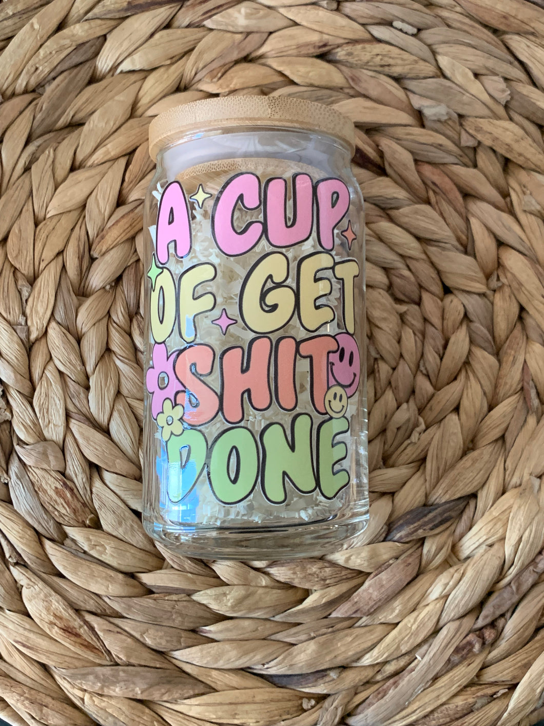 A Cup Of Get Sh*t Done